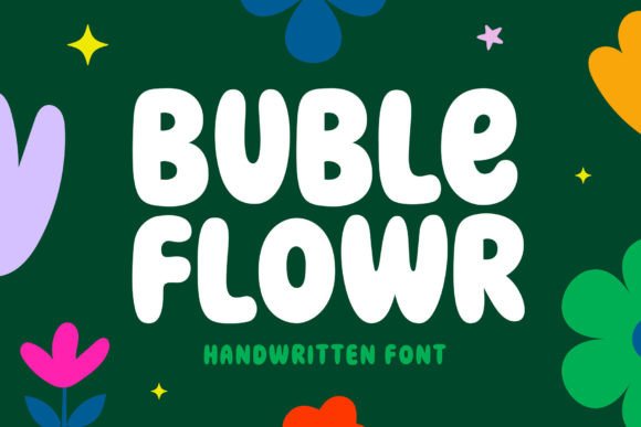 Buble Flowr: The Friendly Display Font for Your Brand