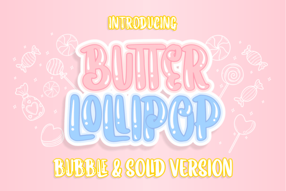 Butter Lollipop: A Playful Display Font for Editorial Design