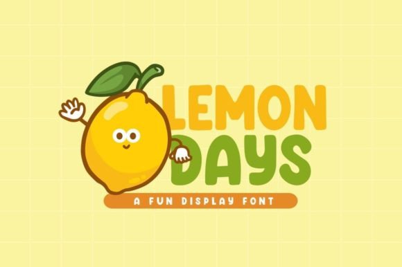 Lemon Days: The Perfect Display Font for Playful Branding